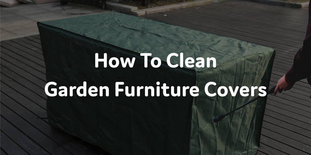 How to Clean Outdoor Furniture Covers  