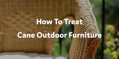How To Treat Cane Outdoor Furniture | Furniture Maxi